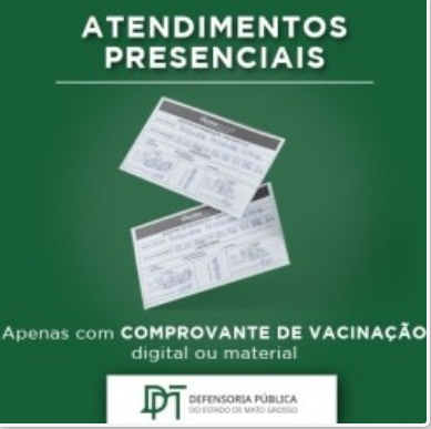 Defensoria Pública é o primeiro órgão público a exigir “Passaporte de Vacina” em Campo Verde e Primavera