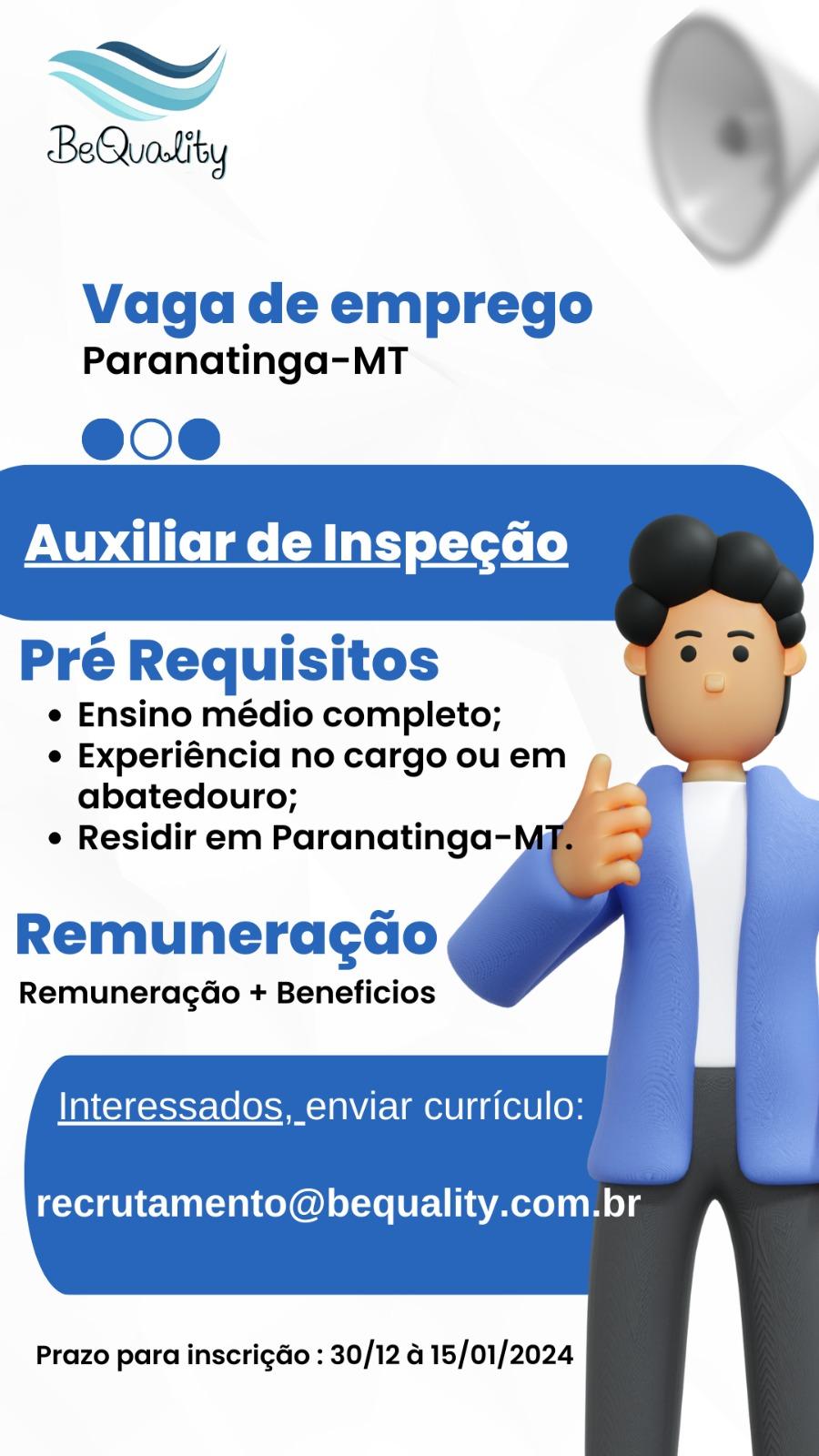 Empresa contrata Auxiliar de Inspeção em Paranatinga