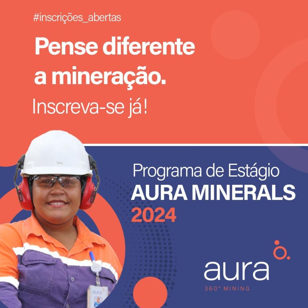 Aura Minerals está com estágio aberto para estudantes de diversas áreas em Pontes e Lacerda