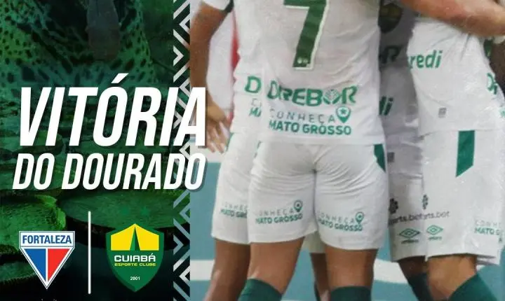 Com gol de Everton, Cuiabá vence o Fortaleza na Arena Castelão