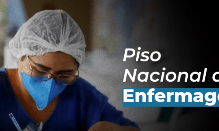 Governo federal avança na implementação do Piso Nacional da Enfermagem