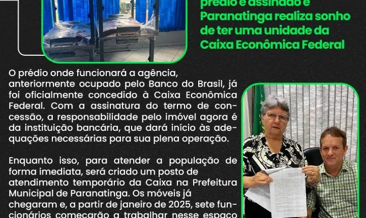 Paranatinga; Caixa Econômica Federal dará início a atendimento temporário em janeiro de 2025